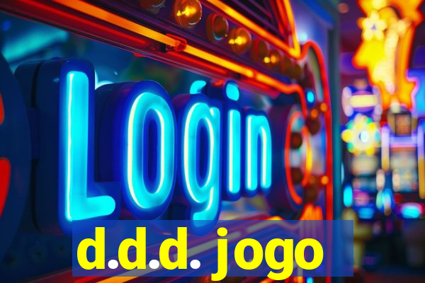 d.d.d. jogo